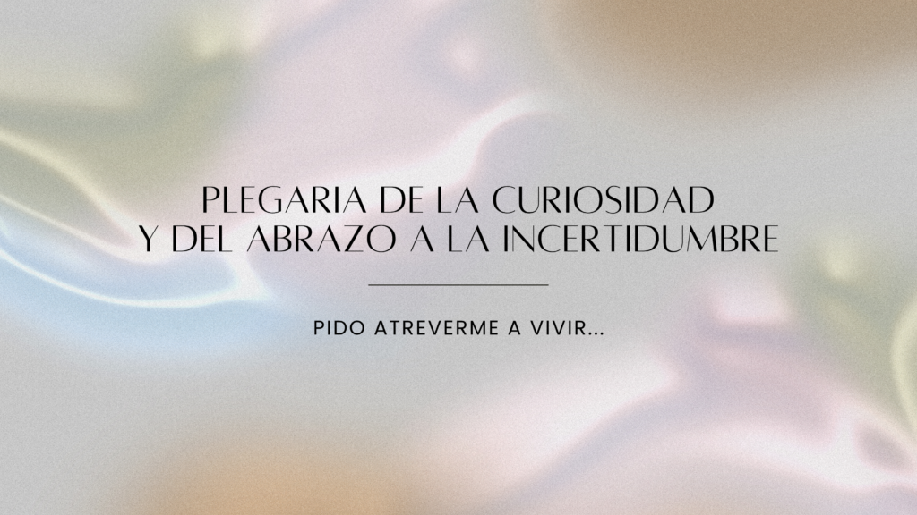 Plegaria de la curiosidad